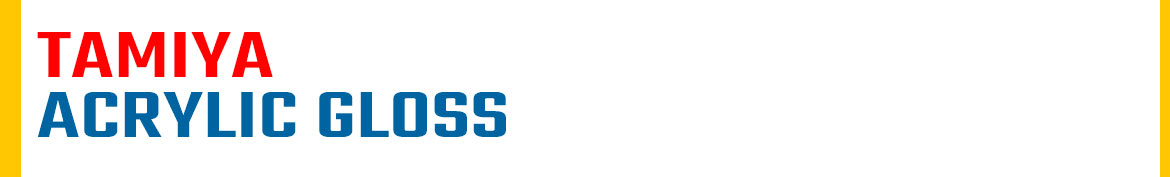 Tamiya Acrylic Gloss